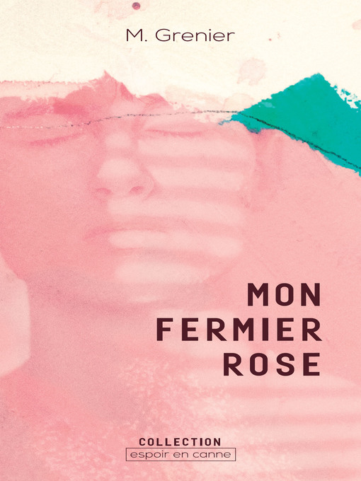 Title details for Mon fermier rose by Mélanie Grenier - Available
